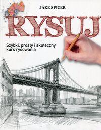 RYSUJ. SZYBKI, PROSTY I SKUTECZNY KURS RYSOWANIA?