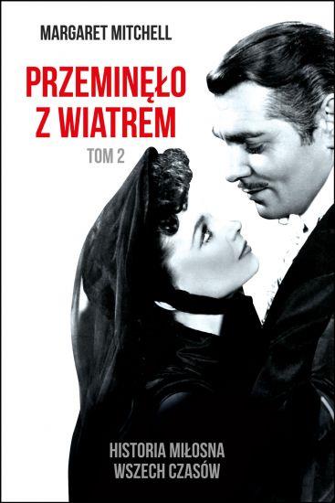 PRZEMINĘŁO Z WIATREM. TOM 2