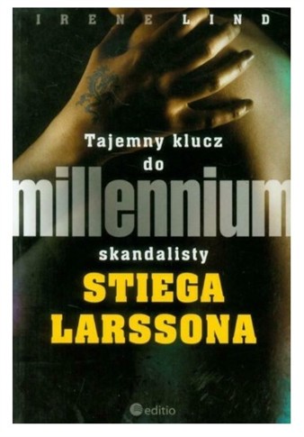 TAJEMNY KLUCZ DO MILLENNIUM SKANDALISTY STIEGA