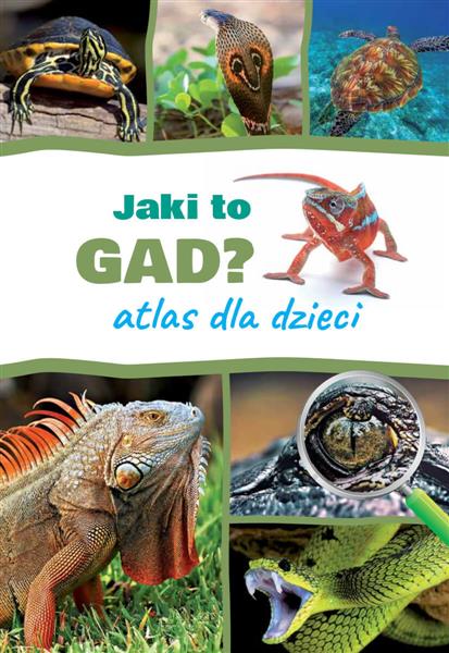 ATLAS DLA DZIECI. JAKI TO GAD?
