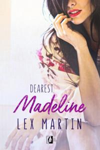 DEAREST. TOM 3. MADELINE