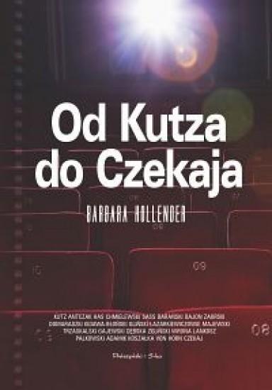 OD KUTZA DO CZEKAJA