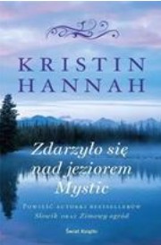 ZDARZYŁO SIĘ NAD JEZIOREM MYSTIC