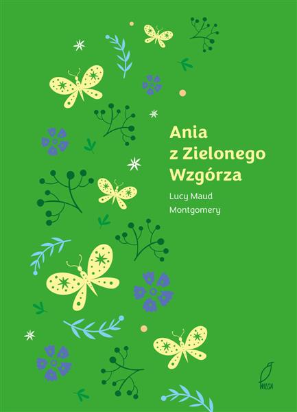 ANIA Z ZIELONEGO WZGÓRZA. TOM 1