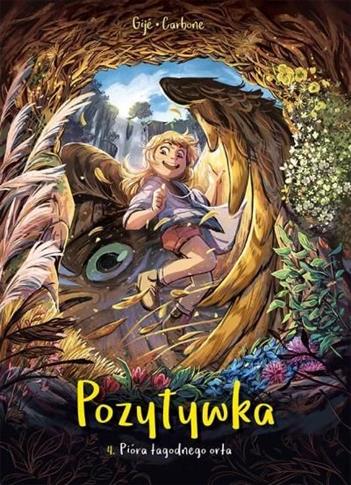 POZYTYWKA. TOM 5. PIÓRA ŁAGODNEGO ORŁA