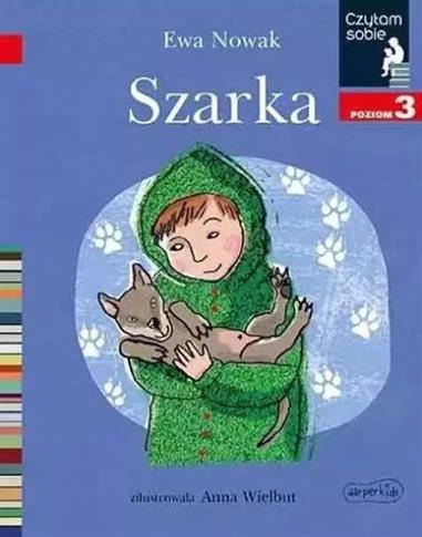 Czytam sobie. Poziom 3. Szarka