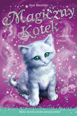 MAGICZNY KOTEK. CUDOWNY TANIEC