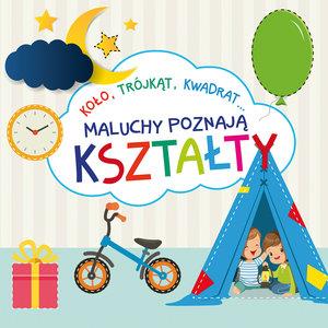 MALUCHY POZNAJĄ KSZTAŁTY