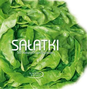 SAŁATKI. 50 ŁATWYCH PRZEPISÓW