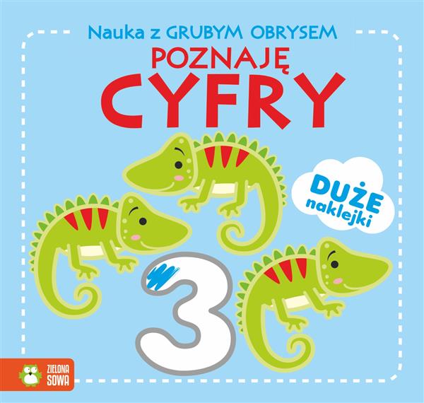 POZNAJE CYFRY. NAUKA Z GRUBYM OBRYSEM