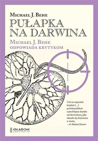 PUŁAPKA NA DARWINA. MICHAEL J. BEHE ODPOWIADA.. TW