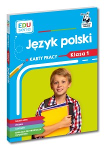 Język polski. Karty pracy. Klasa 1. Kapitan Nauka. EDUseria