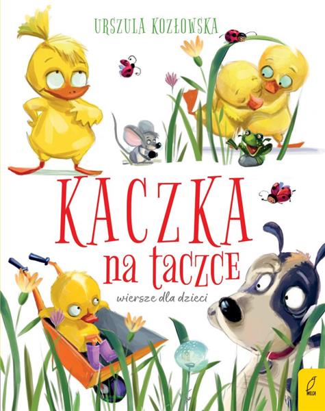 KACZKA NA TACZCE. WIERSZE DLA DZIECI