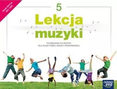 Lekcja muzyki. Podręcznik dla klasy 5 szkoły podst