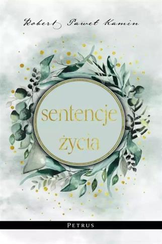 SENTENCJE ŻYCIA