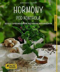 HORMONY POD KONTROLĄ DZIĘKI SPRAWDZONYM METODOM