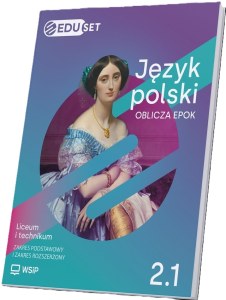 Język polski Oblicza epok EDUset + online klasa 2 część 1 zakres podstawowy i rozszerzony