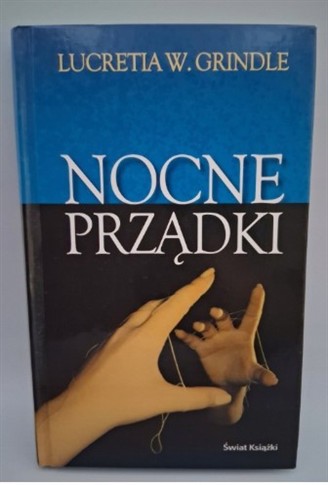 NOCNE PRZĄDKI - LUCRETIA W. GRINDLE