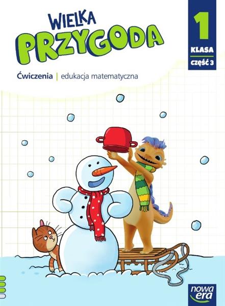 WIELKA PRZYGODA. ĆWICZENIA. EDUKACJA MATEMATYCZNA.