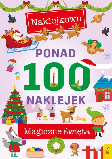 PONAD 100 NAKLEJEK. MAGICZNE ŚWIĘTA