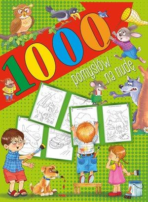 1000 pomysłów na nudę