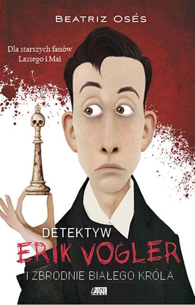 DETEKTYW ERIK VOGLER. ZBRODNIE BIAŁEGO KRÓLA