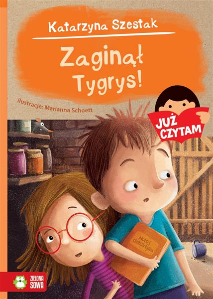 JUŻ CZYTAM! ZAGINĄŁ TYGRYS!
