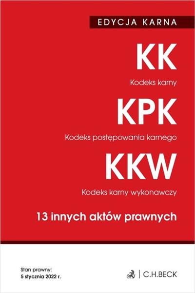 KODEKS KARNY. KODEKS POSTĘPOWANIA KARNEGO. KODEKS