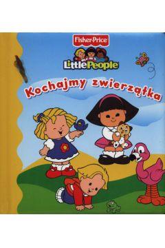 LITTLE PEOPLE KOCHAJMY ZWIERZĄTKA