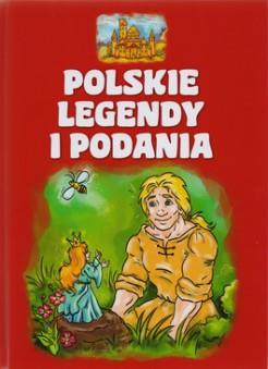 DLA DZIECI. POLSKIE LEGENDY I PODANIA