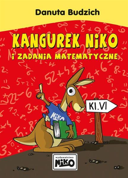 KANGUREK NIKO I ZADANIA MATEMATYCZNE DLA KLASY VI