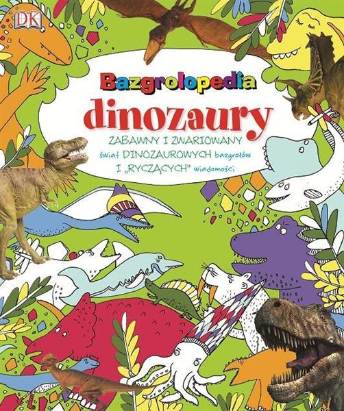 BAZGROLOPEDIA DINOZAURY