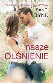 NASZE OLŚNIENIE