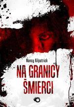 NA GRANICY ŚMIERCI