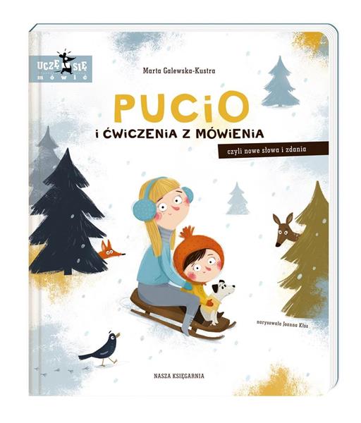 PUCIO I ĆWICZENIA Z MÓWIENIA, CZYLI NOWE SŁOWA