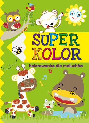 SUPER KOLOR KOLOROWANKA DLA MALUCHÓW