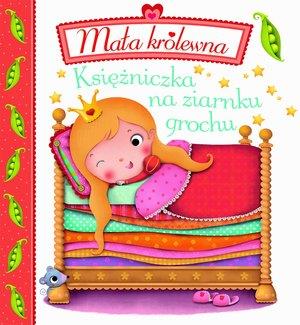 MAŁA KRÓLEWNA. KSIĘŻNICZKA NA ZIARNKU GROCHU