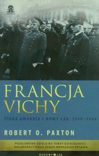 FRANCJA VICHY. STARA GWARDIA I NOWY ŁAD 1940-1944