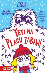 SZKOLNE SZALEŃSTWA. YETI NA PLACU ZABAW