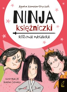 Ninja Księżniczki. Różowa masakra