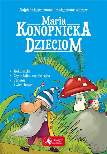 MARIA KONOPNICKA DZIECIOM