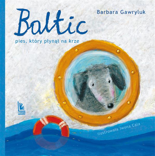 BALTIC. PIES, KTÓRY PŁYNĄŁ NA KRZE