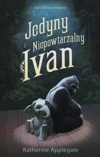JEDYNY I NIEPOWTARZALNY IVAN