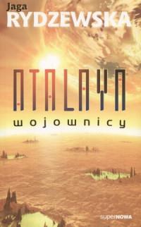 WOJOWNICY ATALAYA TOM 1