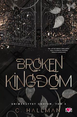 Uniwersytet Corium. Tom 3. Broken Kingdom. Uniwers
