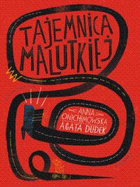 TAJEMNICA MALUTKIEJ