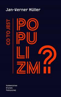 CO TO JEST POPULIZM