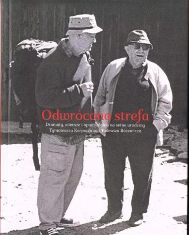 ODWRÓCONA STREFA. DRAMATY, WIERSZE I OPOWIADANIA N