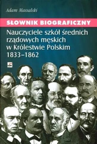 Sł. Biograficzny nauczyciele szkół średnich rządow
