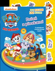 Dzień z pieskami. Psi Patrol. Przyklejam Odklejam